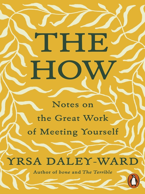 Title details for The How by Yrsa Daley-Ward - Available